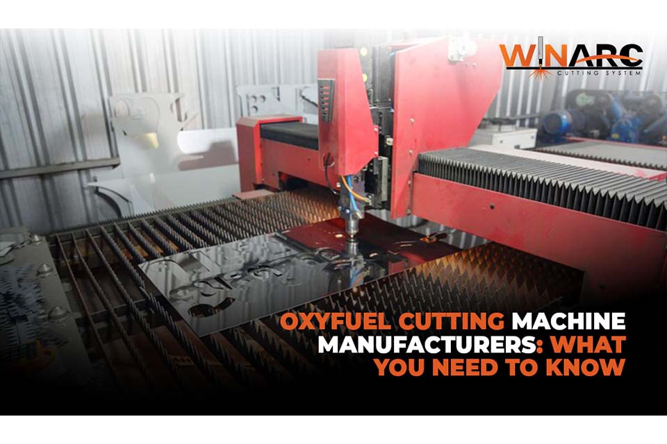 Oxyfuel Cutting Machine Manufacturers