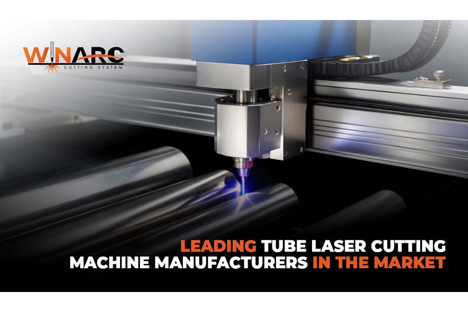Tube Laser Cutting Machine Manufacturers
