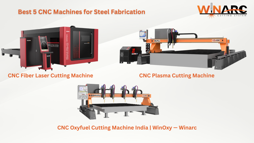 Best 5 CNC Machines for Steel Fabrication