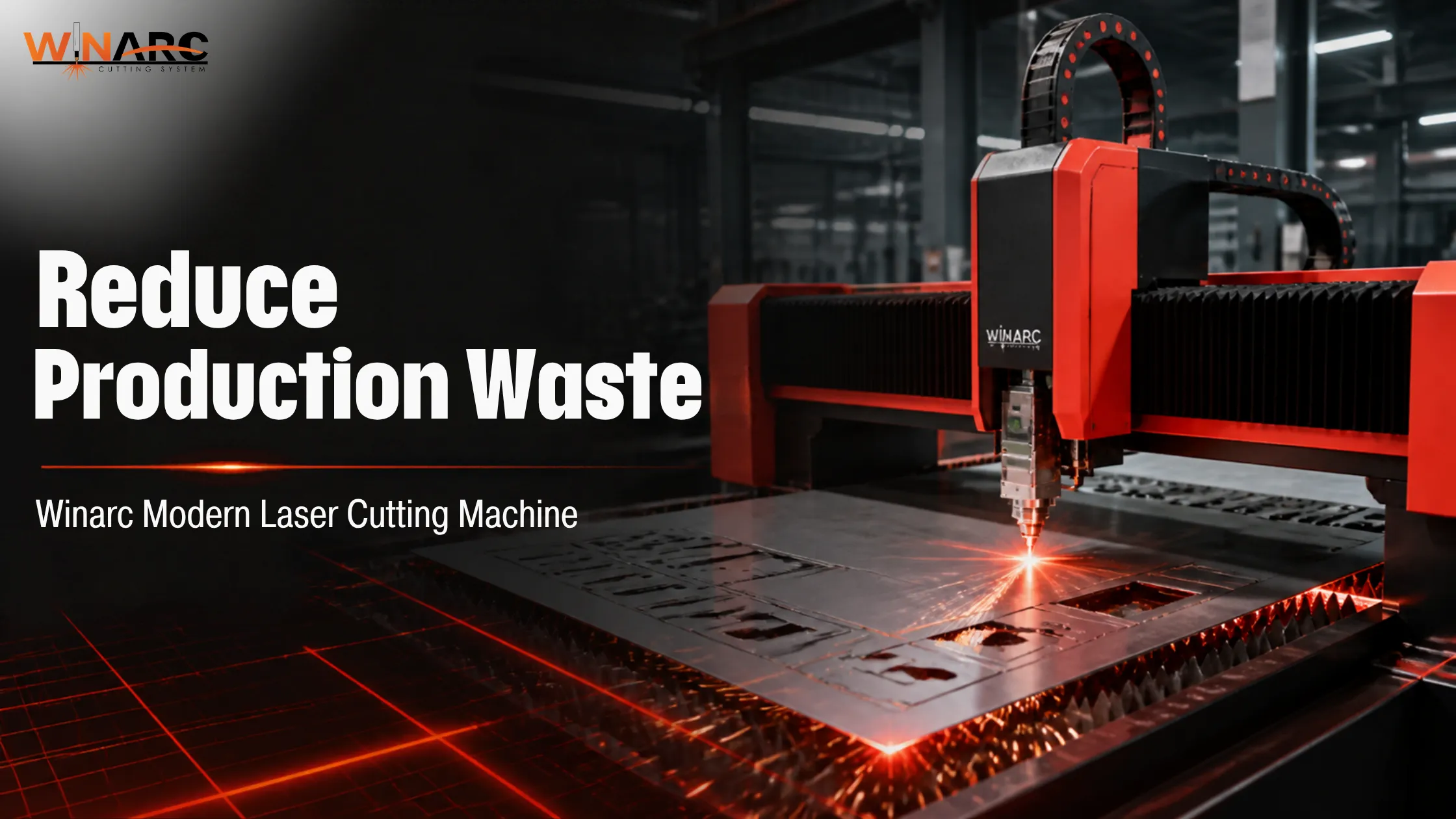 Winarc modern laser cutting machine cutting a metal sheet to reduce production waste
